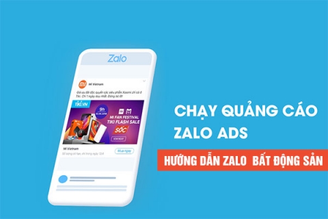 Hướng dẫn chạy quảng cáo Zalo cho ngành Bất Động Sản
